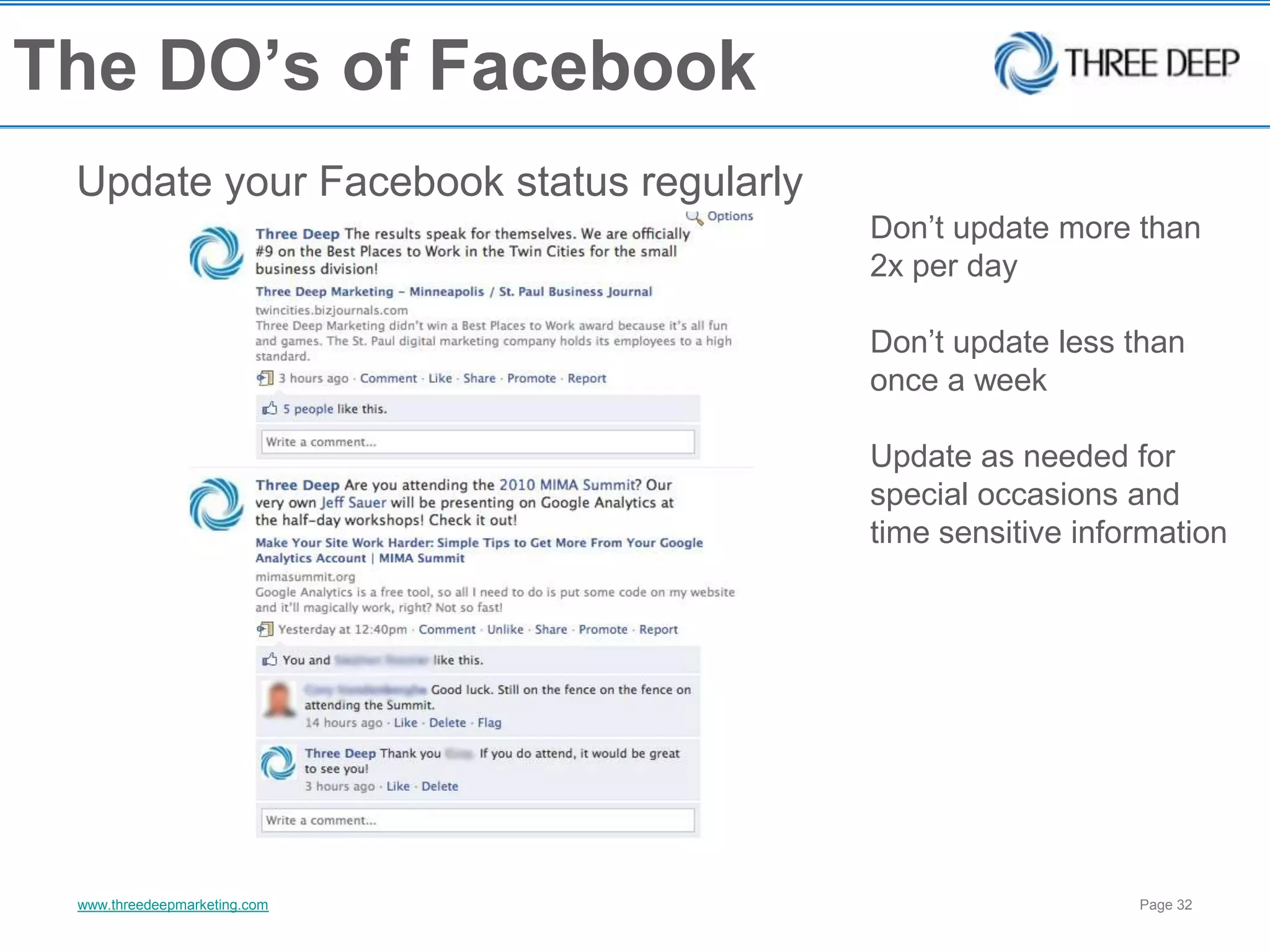 The DO’s of FacebookCreate a page on Facebook for just about anythingPages for:Companies