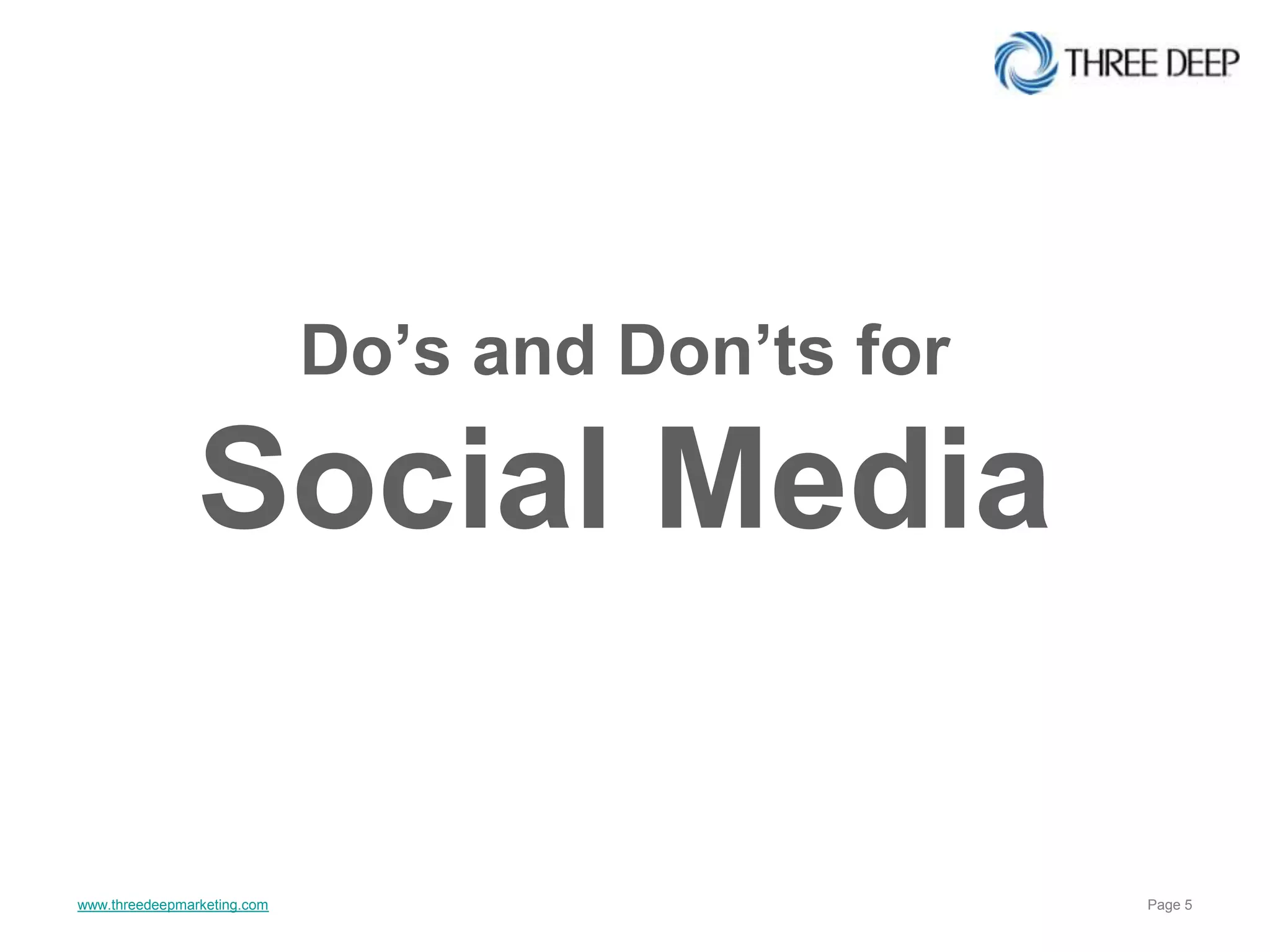 Do’s and Don’ts forSocial Media