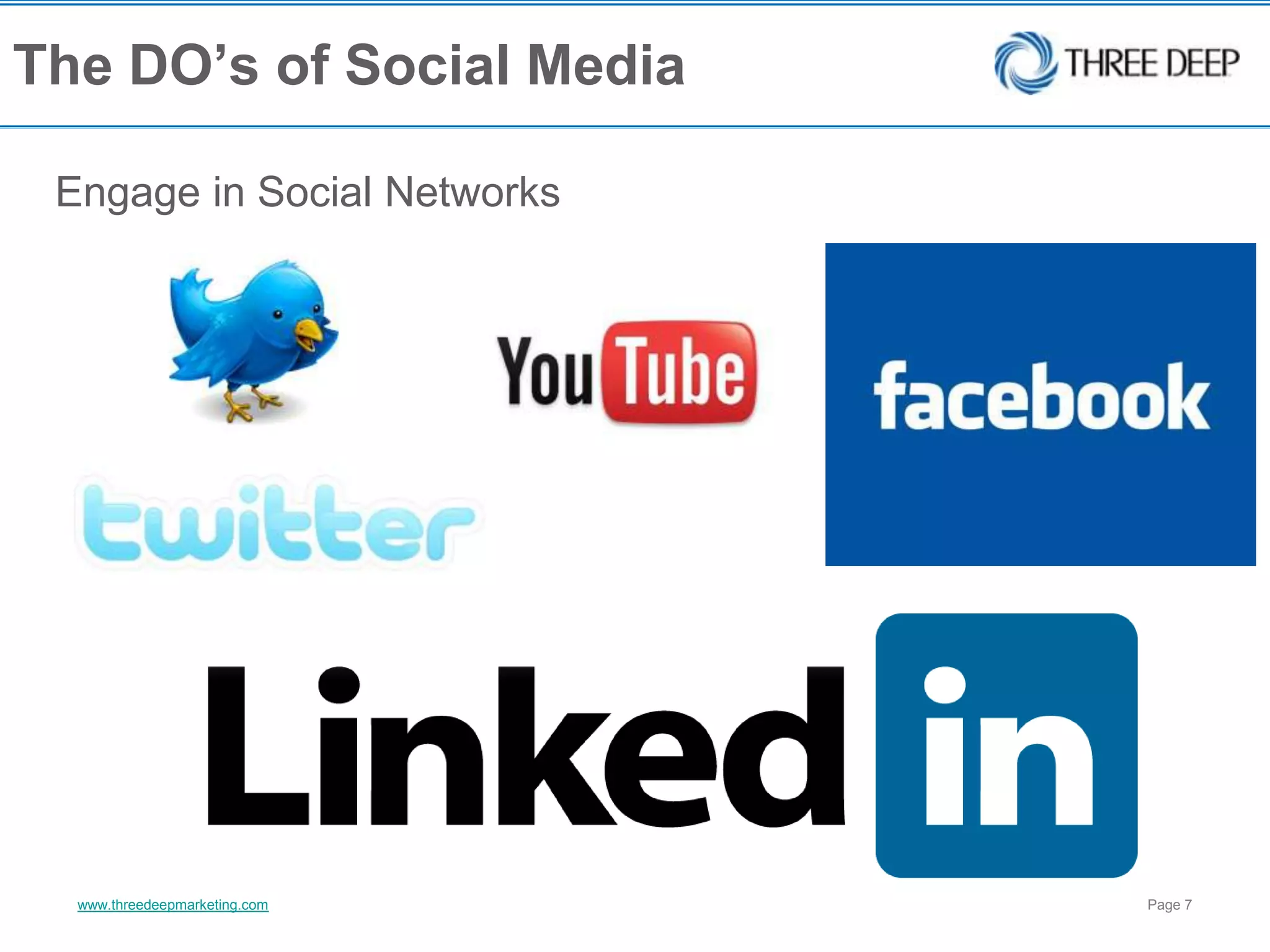 The DO’s of Social MediaEngage in Social Networks