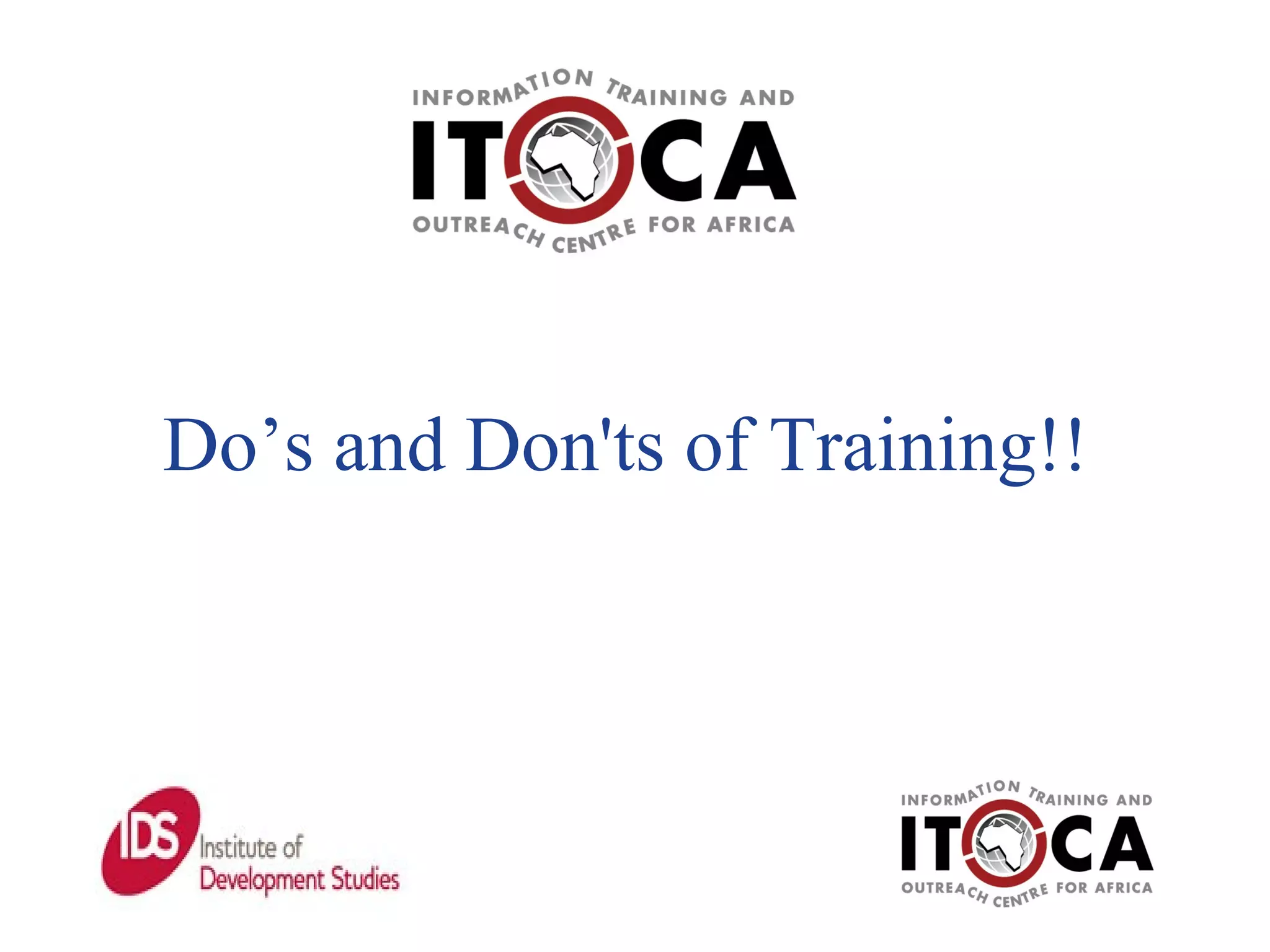 Do’s and Don'ts of Training!! 