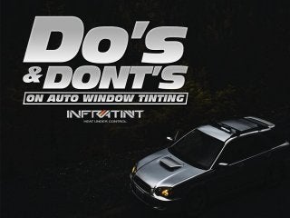 Do`s and don`ts on auto window tinting