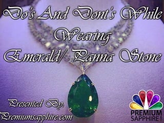 Do's and dont's while wearing emerald panna stone