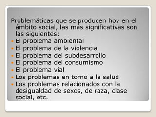 Conectan la escuela con la vida, con la realidad cotidiana. La educación escolar debe promover el cruce entre la cultura pública y la cultura experiencial de los alumnos. En la escuela, además, la de ser posible la síntesis entre las capacidades intelectuales de los alumnos y sus capacidades afectivas, sociales y éticas.