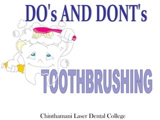 Chinthamani Laser Dental College

 