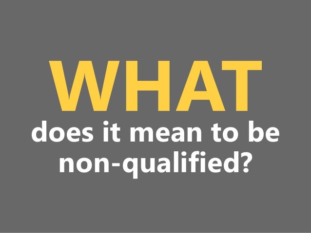 What does non qualified stock options mean