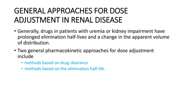 Dose adjustment in renal disease | PDF