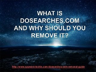 http://www.spyware-techie.com/dosearches-com-removal-guide

 