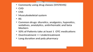 Definition
➔ Definition ‘Elderly’ is difficult.
➔ The geriatric population are those
patients who are older than 65 years..
They can be classified based on their
chronological age as:
➔ Young-Old: 65 and 74 years old.
➔ Middle-Old: 75 and 84 years old
 