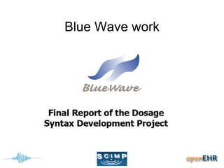 Blue Wave work
 
