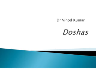 Dr Vinod Kumar
 