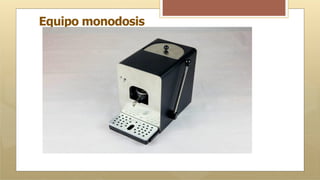 Equipo monodosis
 