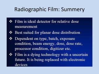 Radiographic Film: Summery
 