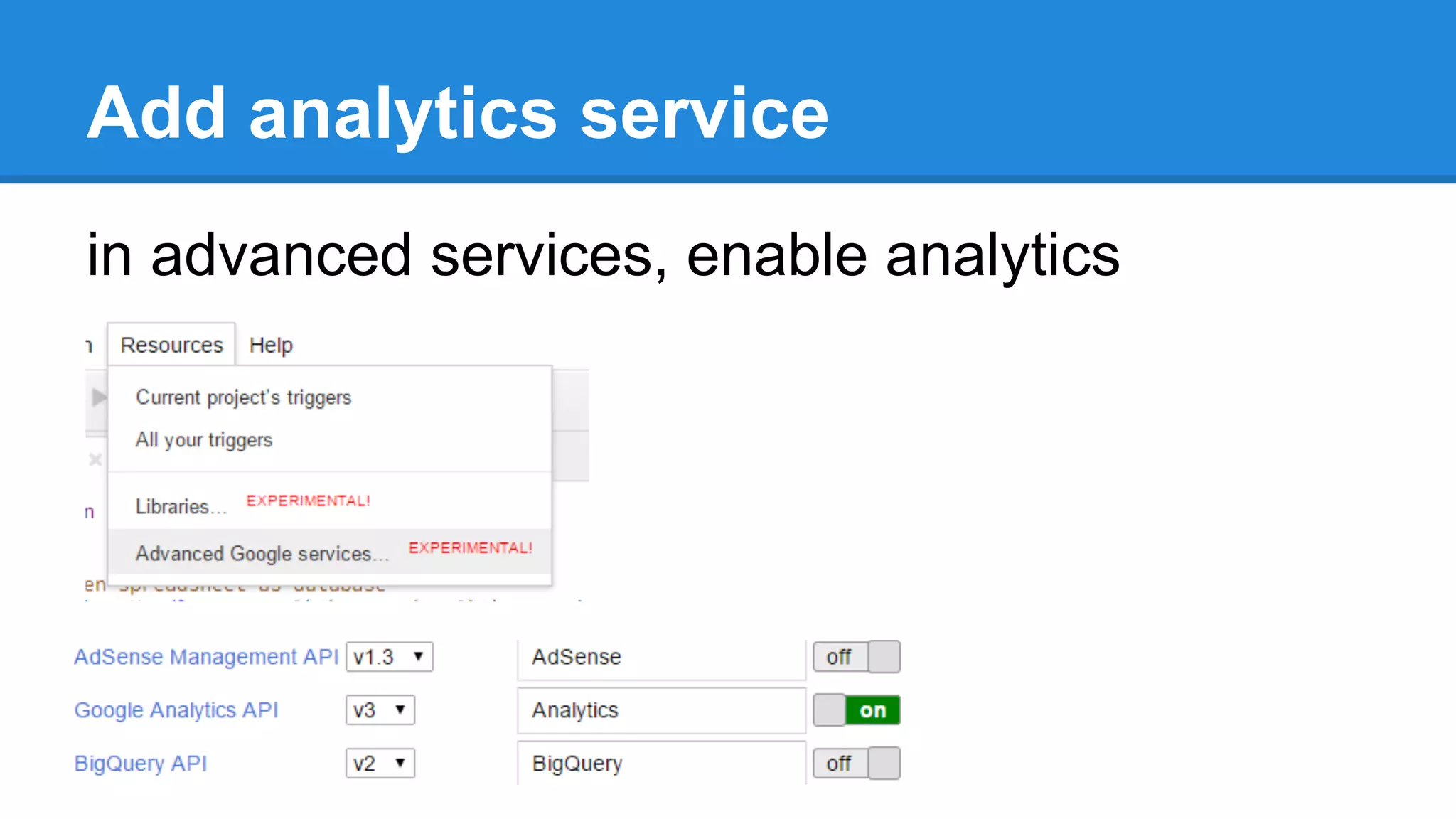 Add analytics service 
in advanced services, enable analytics 
 