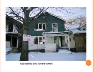 Abandoned and vacant homes 