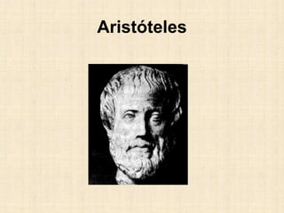 Aristóteles
 