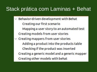 Stack prática com Laminas + Behat
 