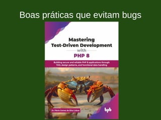 Boas práticas que evitam bugs
 