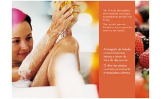 The Tododia photography shows intimate and unique moments from people's day-to-day. The people's eyes are focused on the moment and never on the camera. 