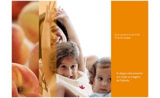 Joy is present in all of the Tododia images. 