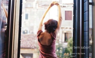 Does a day have flavor? 