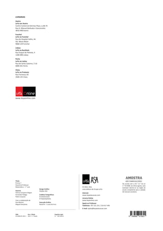 LIVRARIAS
Aveiro
LeYa em Aveiro
Centro Comercial Glicínias Plaza, Lj 68-70
Rua D. Manuel Barbuda e Vasconcelos
3810-498 Aveiro
Funchal
LeYa no Funchal
Rua do Hospital Velho, 44
Sta. Maria Maior
9060-129 Funchal
Lisboa
LeYa na Buchholz
Rua Duque de Palmela, 4
1200-098 Lisboa
Porto
LeYa na Latina
Rua de Santa Catarina, 2-10
4000-441 Porto
Viseu
LeYa na Pretexto
Rua Formosa, 83
3500-135 Viseu
www.leyaonline.com
Título
Prisma 7
Dossiê do Professor
Matemática – 7.o
ano
Autores
Fátima Cerqueira Magro
Fernando Fidalgo
Pedro Louçano
Com a colaboração de
Ana Martins
Miguel Gonçalves
Design Gráfico
Edições ASA
Créditos Fotográficos
© Shutterstock
© Depositphotos
Execução Gráfica
Norprint – a casa do livro
© 2022, ASA,
uma editora do Grupo LeYa
Internet
www.leyaeducacao.com
Livraria Online
www.leyaonline.com
Apoio ao Professor
Telefones: 707 231 231 / 210 417 495
E-mail: apoio@leyaeducacao.com
ISBN
978-888-89-1582-1
Ano | Edição
2022 | 1.a
Edição
Depósito Legal
N.o
494 549/22
De acordo com o Art.o
21.o
da Lei
n.o
47/2006, de 28 de agosto, este
exemplar destina-se ao órgão da
escola competente para a adoção
de manuais escolares.
 