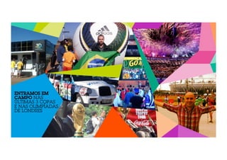 ENTRAMOS EM 
CAMPO NAS 
ÚLTIMAS 3 COPAS 
E NAS OLIMPÍADAS 
DE LONDRES 
 