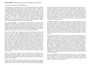 Chaque époque suscite ses hérétiques. En art, ils ont le privilège temporaire de l’invisibilité,
car ne participant pas des mouvements qui occupent critiques, musées et marchands, ils
n’apparaissent remarquables qu’au moment où, aux rumeurs de la mode, succède le vrai
visage d’une époque. Ce qui surprend alors la critique, du regard de leur travail, c’est autant
l’évidente pertinence des différents temps de leur œuvre que l’apparent décalage de ceux-ci
avec l’histoire commune des avant-gardes : ils semblent tour à tour en avance puis en retard
sur celle-ci, d’abord ignorés, ensuite incompris. Hélion ou Fernandez furent jadis les
victimes d’une telle méprise : elle frappe aujourd’hui le travail de Charles Maussion. De
prime abord, son œuvre actuelle pourrait sembler nostalgique, voire empreinte
d’académisme, si ce travail ne se situait dans le droit ﬁl d’une des expériences les plus
radicales de la peinture des années cinquante, celle d’une abstraction réfutant, à ses débuts,
aussi bien les certitudes géométriques que l’expressivité informelle.!
De ces structures spatiales – d’une économie de moyen que seules quelques œuvres
d’Ellsworth Kelly, d’Enard ou de Koskas peuvent lui être comparées – aux travaux actuels
de Maussion, c’est tout le problème de l’ambition de ce peut être la peinture qui se trouve en
fait posé. A ceux qui pourraient considérer les dernières œuvres de l’artiste comme des
recherches de lumière depuis longtemps dépassées par la problématique de l’art, ses premiers
tableaux opposent un évident déni. La conscience aiguë qu’ils manifestent des questions
picturales amène à regarder, d’un autre œil, ces images apparemment innocentes.!
De ces images prétextes, où se rejoignent en une sorte de d’illumination, la présence du
monde et la vision du peintre, l’élaboration s’effectue selon un système d’une totale
abstraction, même si la méthode utilisée par Maussion n’est pas sans rappeler celle de la
mise au carreau qui permet au peintre classique de reporter sur toile, en l’agrandissant, une
esquisse initiale. Si aucune esquisse préalable ne guide la recherche de Maussion sur la toile,
celui-ci, pourtant, divise de même la surface de l’œuvre en partitions égales qui lui
permettent de contrôler cette mise en lumière d’un instant d’évidence à laquelle s’attache son
œuvre. Axe de symétrie, bandes successives ou rectangles juxtaposés, chaque partition de la
surface participe de cette image mentale que Maussion révèle sur sa toile ; mais, peinte de
façon autonome, à la manière d’un tableau abstrait où seuls comptent les effets de brosse, le
jeu des passages et la modulation des couleurs, elle conserve, jusque dans l’œuvre achevée,
quelque chose de cette fragmentation initiale qui garantit le tableau de tout académisme. Ce
caractère spéciﬁque du travail de Maussion est encore plus sensible dans ses dessins, où
chaque zone préalablement délimitée devient le lieu de micro- événements, faits de traits
rageurs de crayon, de reprises, d’estompes, dans une même liberté qui cherche moins à
afﬁrmer le dessin d’une forme, qu’à transcrire, à la manière d’un sismographe, le rythme
d’une émotion.!
Il arrive au peintre, lorsqu’il travaille sur de petites dimensions, de considérer celles-ci
comme des quantités non sécables. L’unité de l’image est alors contrebalancée par
l’assemblage, en un jeu de prédelles, de petites œuvres, représentant le même sujet, mais
traitées de manières différentes, comme pour nier à chaque panneau une valeur exemplaire et
rappeler que, pour Maussion,!
l’image naît des virtualités de la peinture et non d’un modèle préalable. Cette conjonction
d’études, qui dit à la fois les limites de toute représentation et l’inﬁnie richesse des rapports
du peintre et du monde, n’est pas sans évoquer les œuvres peintes par Jean hélion dans les
années cinquante, où il ﬁxe tout autour de sa toile des états successifs de l’image centrale –
cherchant un raccourci dans la liaison des formes, expérimentant un rapport de tons -,
comme pour rappeler que la vérité de l’œuvre n’est pas dans l’objet représenté, mais dans ce
travail de peinture, dont les créateurs, le plus souvent, gomment les temps successifs pour ne
retenir qu’un ultime aspect. Cette « rage de l’expression », comme la nommait Francis
Ponge, se nourrit de toutes les ressources du langage pictural, de toutes les techniques, pour
tenter de serrer au plus près, dans leurs différences mêmes, cette pulvérulente image que
nous avons du monde. Ainsi, dans ses Patchworks d’esquisses, Maussion juxtapose-t-il
peinture à l’huile, détrempe, encre, sanguine, mine de plomb... ; chaque moyen permettant
une approche différente d’une réalité qui se révèle moins dans ce qui est peint que dans
l’intervalle de ces images entre elles.!
L’obsédante monochromie de ces œuvres, leur goût du gris – qu’il se teinte d’ocre ou de vert
ou qu’il vire au bleuté – que déclinent les transparences de la peinture, moins qu’un rappel
des ambiances brumeuses où se défaisaient les ﬁgures symboliques, rappellent l’ascèse des
débuts du cubisme, cet instant bref où, tout occupés de la forme, Braque et Picasso ne voient
en la couleur qu’un accessoire superﬂu. Car le problème de Maussion, à l’inverse de ce qui
peut en sembler au regard inattentif, est moins la classique dissolution des formes dans la
lumière (telle que l’ont traitée les Impressionnistes) que la volonté de construire, par les seuls
moyens de la lumière, un objet pictural. L’émergence de ces ﬁgures du monde, par-delà ce
seuil radical de la peinture qu’est la monochromie, suggère en effet une fragilité si ambiguë
qu’elles semblent dans l’instant même où se joue l’afﬁrmation de leur présence ou de leur
résorption.!
Trop longtemps, l’abstraction fut, parce qu’elle était une découverte fondamentale de l’art
moderne, perçue comme une ﬁn en soi de la peinture. Peu, de ce fait, se sont préoccupés, à
ce jour, de ces rares artistes qui, comme Hélion ou Fernandez autrefois, comme Maussion
aujourd’hui, ont voulu faire de l’abstraction la base d’un nouveau langage ﬁguratif. Si les
premiers tentèrent de reconstruire l’image du réel, un moment évanouie de leurs œuvres, à
partir d’un vocabulaire de facettes géométriques, c’est que leur abstraction même était le
prolongement d’une lecture cubiste appliquée à transcrire en formes rigides les volumes.
Pour Maussion, l’abstraction telle qu’il la pratique d’abord était la négation de toute forme,
fût-elle abstraite, sa néantisation en rythmes d’éléments simples –tirets ou ponctuations –
dans un effort de dématérialisation de l’image. Parvenue à ce stade d’immatérialité, la
peinture de Maussion eut besoin de la lumière pour exister. Si les œuvres qu’il réalisa alors
semblaient s’inscrire dans la suite d’une abstraction lyrique et effusive, elles nous paraissent
aujourd’hui le lieu d’un passage obligé entre la destruction des formes du langage pictural et
l’élaboration de ces images actuelles qui ne semblent qu’un stade nouveau, une condensation
différente de la lumière.!
De cet état improbable, Maussion a fait l’objet d’une étude sans ﬁn car, dans l’isolement de
l’atelier, l’image entrevue – mouette sur un quai, boqueteau dans un pré, corps se déplaçant
dans une chambre – et conservée dans la mémoire vient se confronter à cette « divine
nécessité de l’imperfection » des moyens du peintre qui fait de l’usage de tout médium une
trahison de l’image et l’occasion d’une œuvre.!
Daniel ABADIE - Septembre 1990 - Préface au Catalogue Isy Brachot Paris!
A la lumière des tableaux de Charles Maussion
 