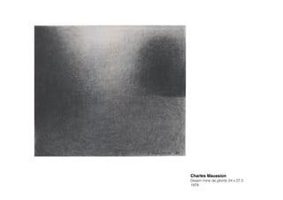 Charles Maussion!
Dessin mine de plomb 24 x 27,5
1978
 