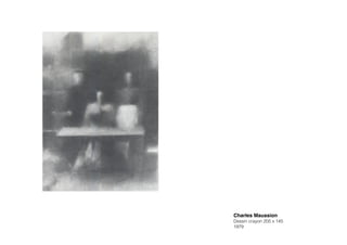 Charles Maussion!
Dessin crayon 205 x 145
1979
 