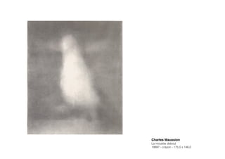 Charles Maussion!
La mouette debout
19897 - crayon - 175,0 x 146,0
 