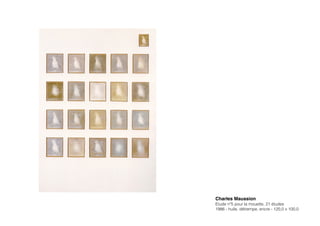 Charles Maussion!
Etude nº5 pour la mouette, 21 études
1986 - huile, détrempe, encre - 120,0 x 100,0
 