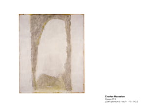 Charles Maussion!
Oiseau Nº 9
2000 - peinture à l’oeuf - 170 x 142,5
 