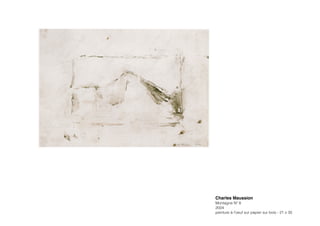 Charles Maussion!
Montagne Nº 8
2004
peinture à l’oeuf sur papier sur bois - 21 x 30
 