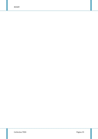 RUGBY
Col.lectius TEDI Página 35
 