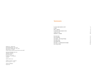 La presenza degli animali nei circhi 4
La doma 7
Stress e malessere 8
La provenienza degli animali dei circhi 9
I numeri dei circhi 10
Legislazione e contributi 10
Circo Alex Hamar 12
Circo di Barcellona 14
Circo Martini - Orfei Cirque D’Europe 15
Circo Martin Show 16
Circo Miranda Orfei 18
Circo Victor – Lo spettacolo delle meraviglie 20
Circo Coliseum Roma 23
Sommario
Impronte N.7 – Ottobre 2010
AUT. TRIB. ROMA 50/84 - dell’11.2.1984
ISCR. REG. NAZ. STAMPA 4086 - dell’1.3.1993
ISCR. ROC 2263 - anno 2001
Periodico associato all’Unione Stampa Periodica Italiana (USPI)
DIRETTORE RESPONSABILE Maria Falvo
DIREZIONE E REDAZIONE
Sede Nazionale LAV
Via Piave 7 – 00187 Roma
Tel. 064461325 – fax 064461326
www.lav.it
GRAFICA Michele Leone
STAMPA Arti Grafiche “La Moderna”
Via di Tor Cervara 171 - Roma
CHIUSO IN TIPOGRAFIA
Ottobre 2010
 