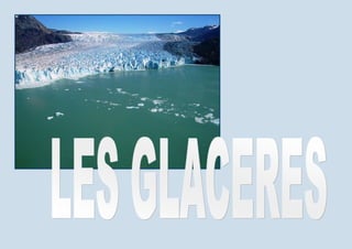 Dossier rius i glaceres