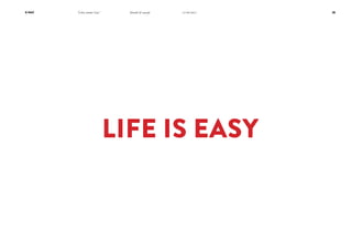 K-Way

“Libre comme l’eau”

Identité & concept

14/06/2011

Life is easy

28

 