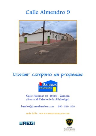 Dossier de venta de una casa en el Barrio de La Alberca de Zamora