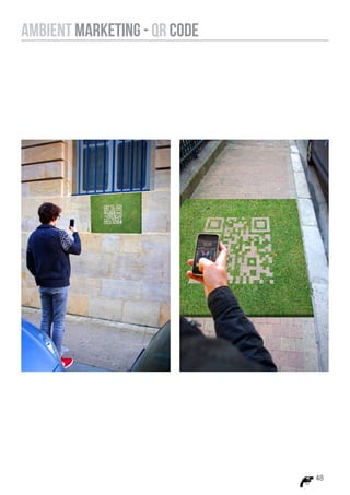 AMBIENT MARKETING - QR CODE




                              48
 
