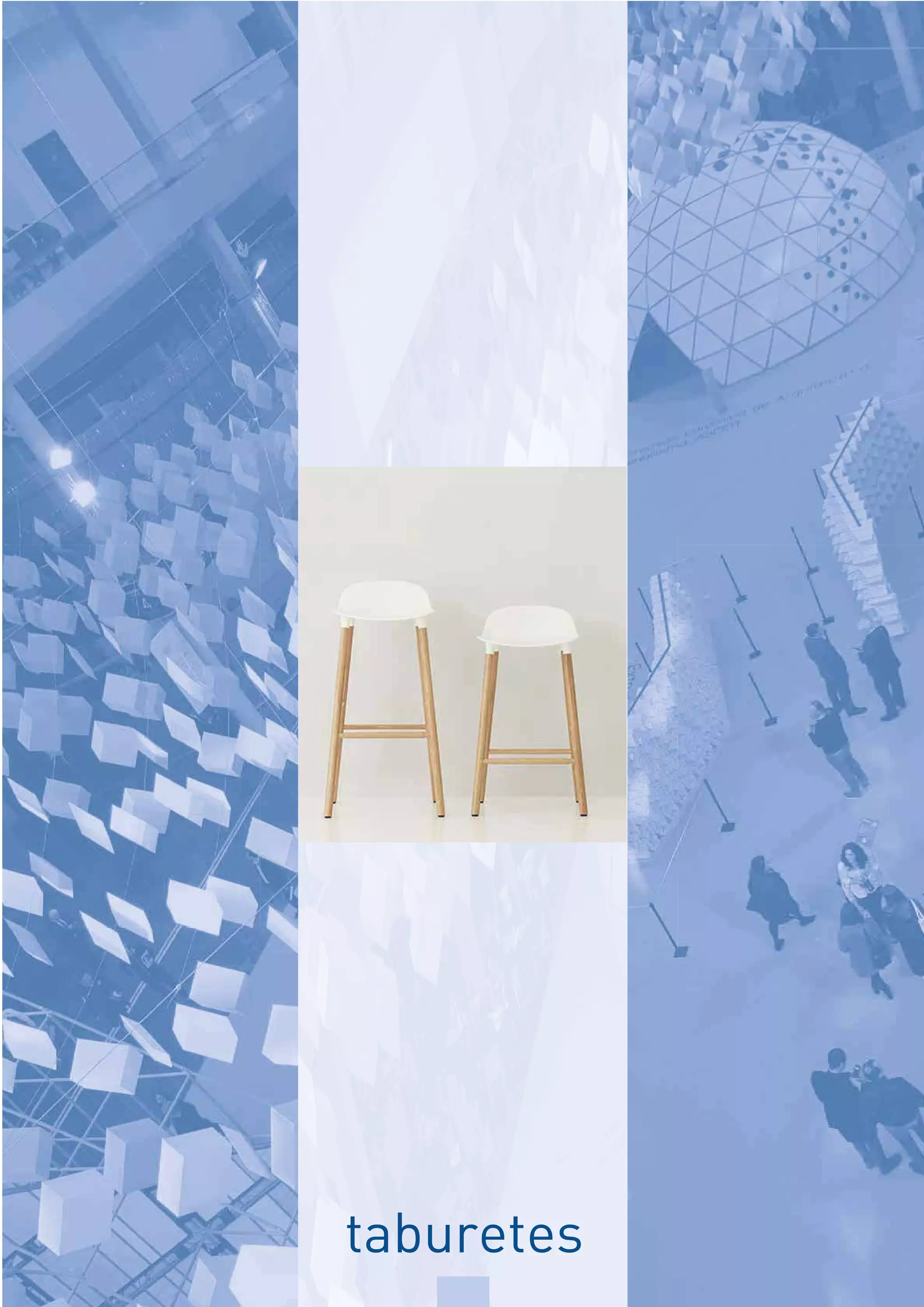 taburetes
 