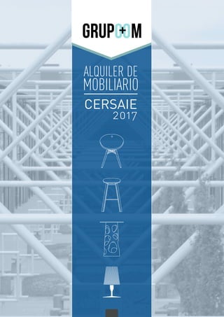 CERSAIE
2017
ALQUILER DE
MOBILIARIO
 