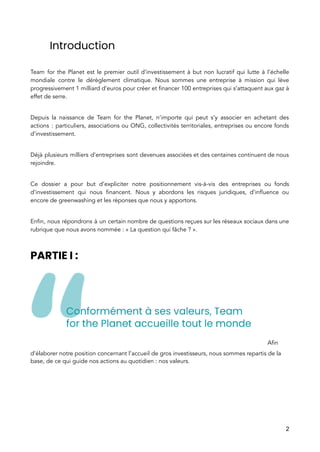 Introduction
Team for the Planet est le premier outil d’investissement à but non lucratif qui lutte à l’échelle
mondiale c...