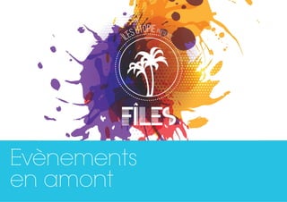 Evènements
en amont
 