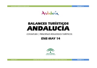 Empresa Pública para la Gestión
del Turismo y del Deporte de Andalucía
CONSEJERÍA DE TURISMO Y COMERCIO
 