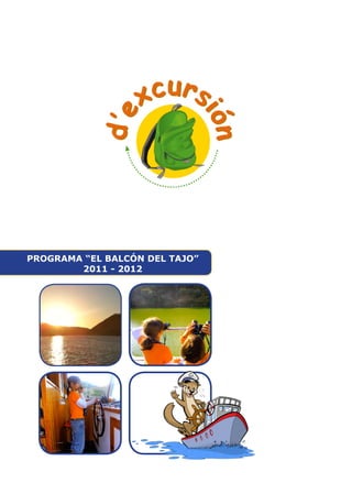 PROGRAMA “EL BALCÓN DEL TAJO” 
2011 - 2012 
 
