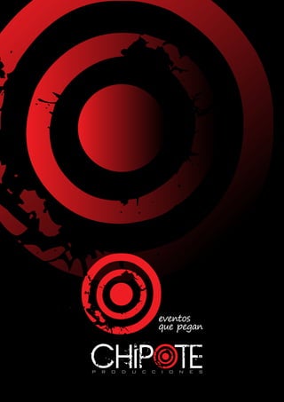 eventos
             que pegan



p r o d u c c i o n e s
 