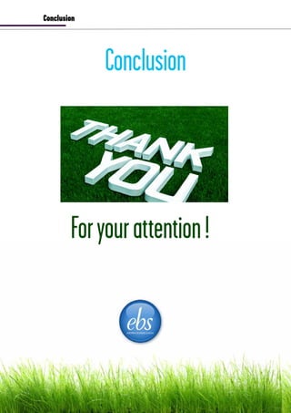 Conclusion
Conclusion
hfudis afuidafuilgunijféanufivéadh
Foryourattention!
 