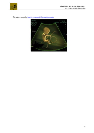 CONDUCCIÓ DE GRUPS EN BTT
IES PERE ALSISUS 2013-2014
Per saber-ne més: http://www.scoop.it/t/la-vida-sobre-rodes
43
 