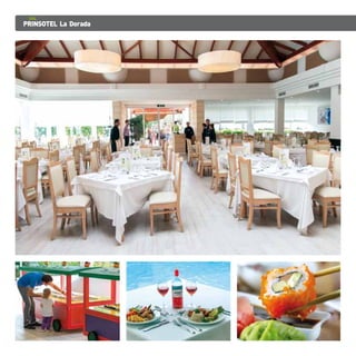 PRINSOTEL La Dorada
 