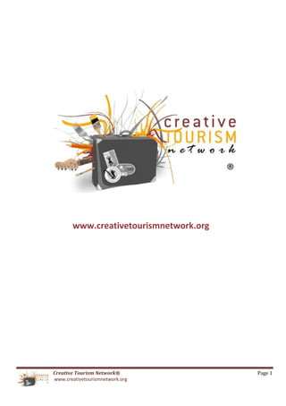 www.creativetourismnetwork.org




Creative Tourism Network®               Page 1
www.creativetourismnetwork.org
 